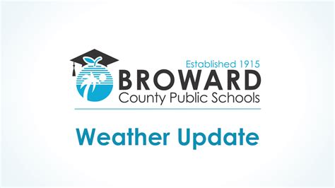 Broward Schools on Twitter: "#BCPSWeatherUpdate : @browardschools is monitoring the approaching ...