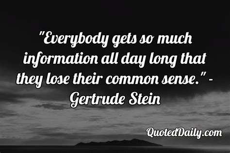 Gertrude Stein Quote - QuoteDaily - Daily Quotes | Gertrude stein quotes, Knowledge quotes, Quotes