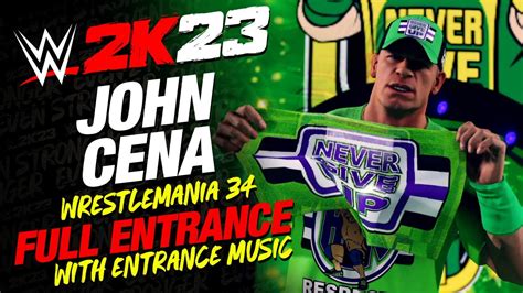 WWE 2K23 JOHN CENA 18 ENTRANCE - #WWE2K23 JOHN CENA WRESTLEMANIA 34 UNLOCKABLE ENTRANCE - YouTube