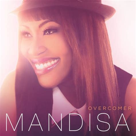 Mandisa - Overcomer Lyrics and Tracklist | Genius