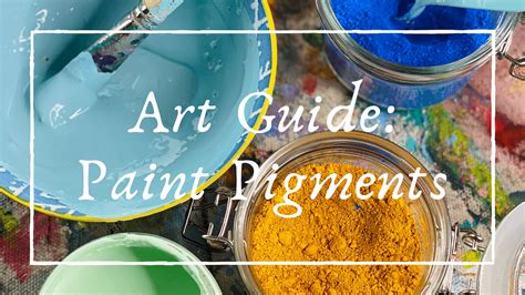 Art Guide: Paint Pigments • The Turquoise Iris