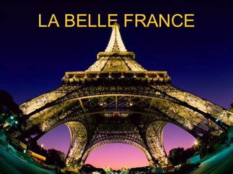 LA BELLE FRANCE