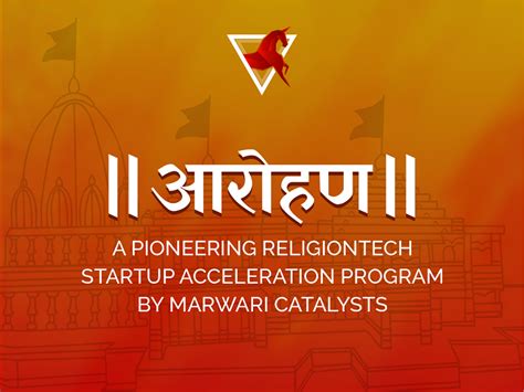 Marwari Catalysts Unveils Aarohan - A Pioneering ReligionTech Startup Acceleration Program for ...