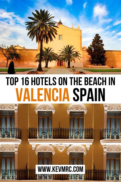 [Reviews] The 16 BEST Beach Hotels in Valencia Spain - Kevmrc