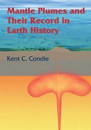 Mantle plumes and their record earth history | Solid earth geophysics ...