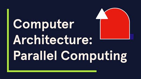 Computer Architecture: Parallel Computing | Codecademy