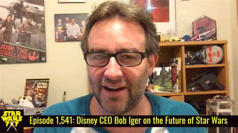 Episode 1,541: Disney CEO Bob Iger on the Future of Star Wars - Star ...