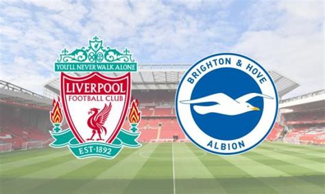 Liverpool v Brighton and Hove Albion team news: Confirmed line-ups and preview for Premier ...