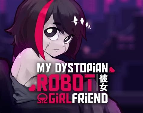 !Ω Factorial Omega: My Dystopian Robot Girlfriend version 0.80.2 is out! (Windows, Android, Mac ...