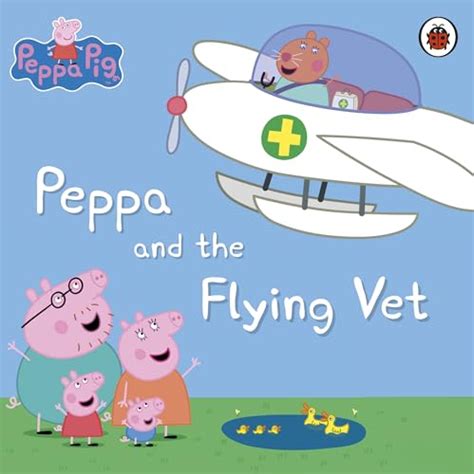 Peppa Flying Vet - AbeBooks