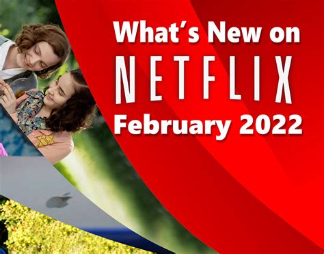 What's new on Netflix this February - Full List!