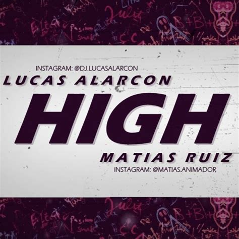 Stream HIGH REMIX - MARIA BECERRA LUCAS ALARCON MATIAS RUIZ by Lucas Alarcon Oficial | Listen ...