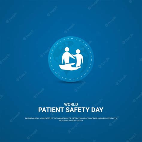 World Patient Safety Day 2022 Theme: Create Awareness Using these Quotes, Messages, Posters ...