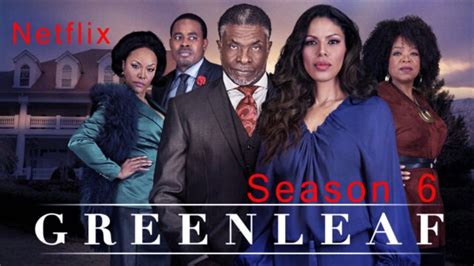 Greenleaf Season 6: Detailing Of Intro, Cast, Plot And Release Date - JGuru