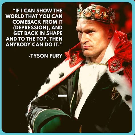 Tyson Fury Quote | Fury quotes, Tyson fury, Fury