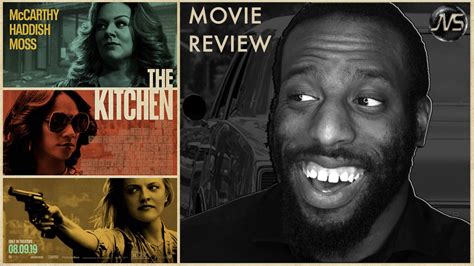 THE KITCHEN [MOVIE REVIEW] (Spoiler Free!) | #KitchenMovie – JVS Media & Productions