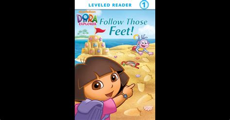 Follow Those Feet! (Dora the Explorer) by Nickelodeon Publishing on iBooks