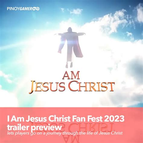 PinoyGamer 🇵🇭 on Twitter: "I Am Jesus Christ Fan Fest 2023 trailer preview #IAJC #IamJesusChrist ...