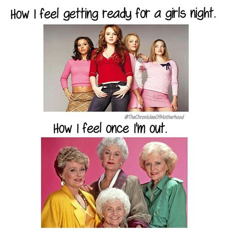 How I feel getting ready for a girls' night vs. how I feel once I'm out. Moms' Night Out, Moms ...