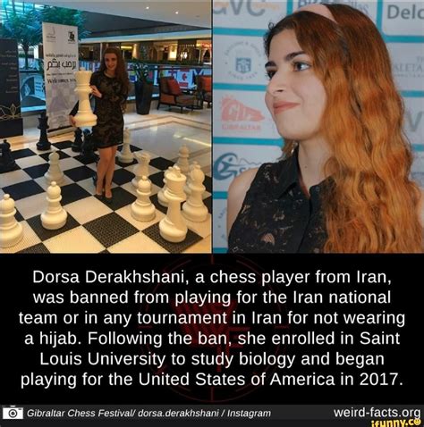 Dorsa Derakhshani, a chess player from Iran, was banned from playing for the Iran national team ...