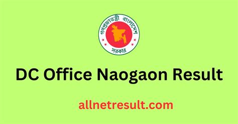 DC Office Naogaon Result 2024 [ রেজাল্ট দেখুন ] - All Net Result