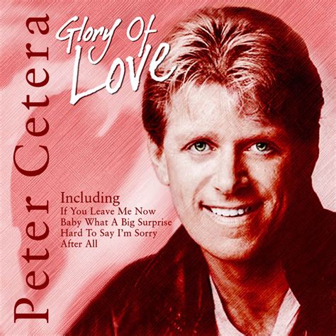 ‎Glory of Love by Peter Cetera on Apple Music