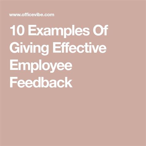 10 Examples Of Giving Effective Employee Feedback | Employee feedback, Employee feedback ...