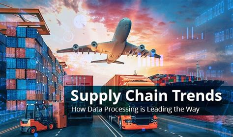 Supply Chain Trends: How Data Processing is Leading the Way - Tranistics