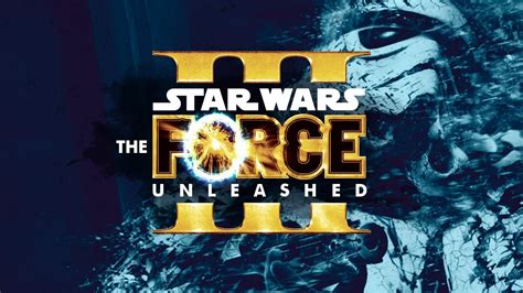 Star Wars The Force Unleashed 3 - The Story of the Cancelled Star Wars ...