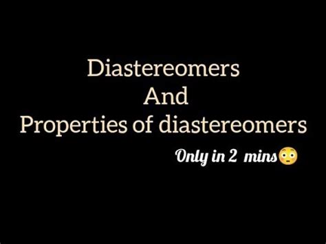 || Diastereomers|| Properties of diastereomers #chemistry - YouTube