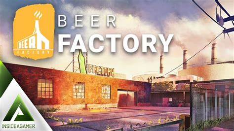 Beer Factory Prologue - First Look - Rebuilding Our Disused Factory ...