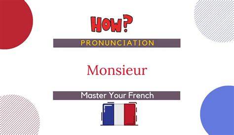 How to pronounce Monsieur in French? - Master Your French