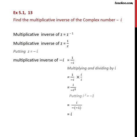 Ex 4.1, 13 - Find multiplicative inverse of Complex number -i