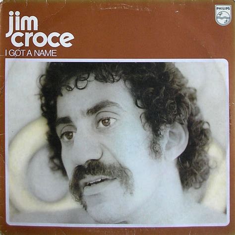 Jim Croce - I Got A Name (1973, Vinyl) | Discogs