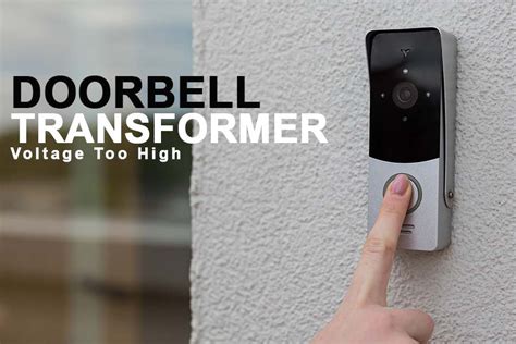 What Is Triggering The Doorbell Transformer Voltage Too High?