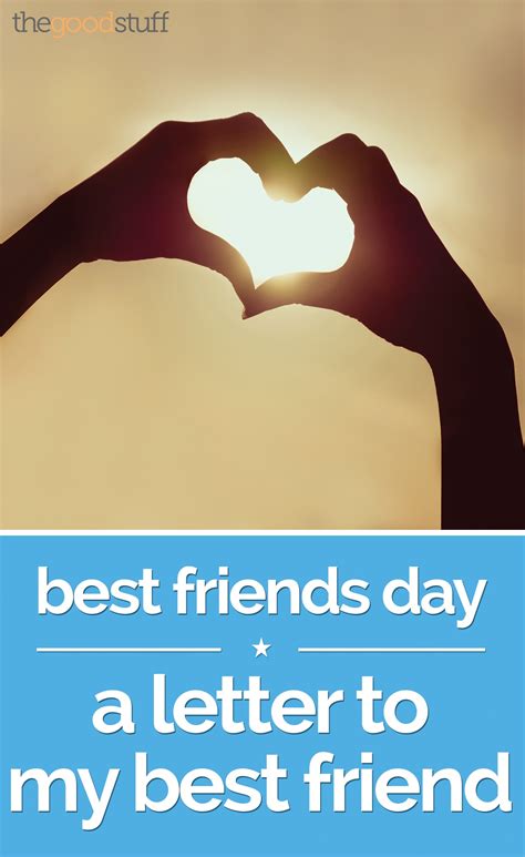 Best Friends Day: A Letter to My Best Friend - thegoodstuff