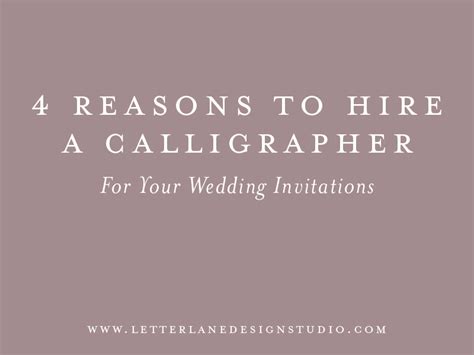 4 Reasons to Hire a Calligrapher for Your Wedding Invitations — LETTER LANE DESIGN STUDIO