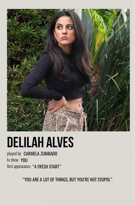 delilah alves | Movies to watch teenagers, Delilah, Appearance