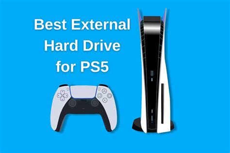 Best PS5 External Hard Drives 2024: Expand Your Storage