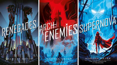 Marissa Meyer's Renegades Trilogy is Riveting Superhero Fiction ...