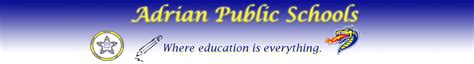 ADRIAN PUBLIC SCHOOLS | Where education is everything