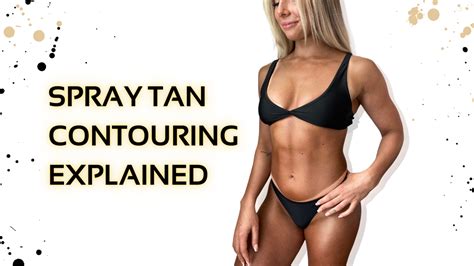 Everything You Need To Know About Spray Tan Body Contouring