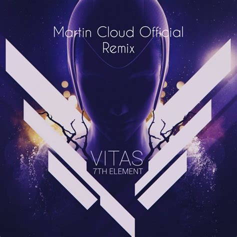 Stream VITAS - 7th Element (Martin Cloud Official Remix) by Martin Cloud Productions | Listen ...