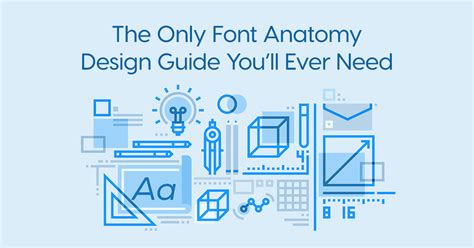 The Only Font Anatomy Design Guide You’ll Ever Need - Creative Market Blog