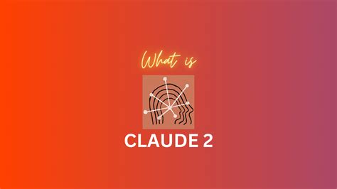 What Is Claude 2? Guide to Next-Gen AI Model from Anthropic | evolvingDev