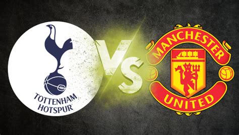 Tottenham vs Man. United - Pronóstico deportivo: Premier League