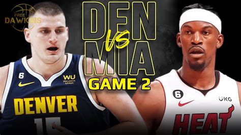 NBA LIVE – NUGGETS vs HEAT Live Today – DEN vs MIA Live – Denver ...