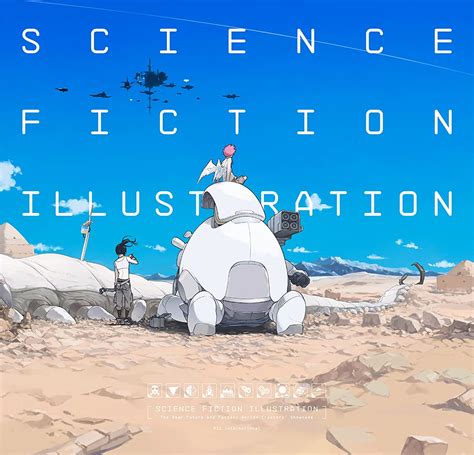 Science Fiction Illustration: The Near Future and Fantasy Worlds Creators’ Showcase (PIE ...