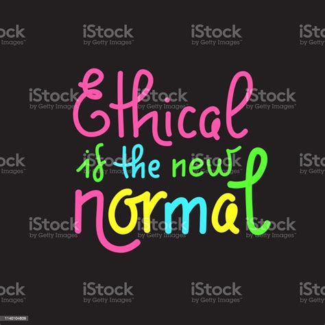 Ethical Is The New Normal Vector Quote Lettering About Eco Waste ...