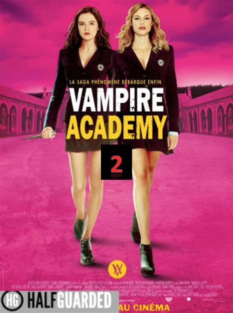 Vampire Academy 2 Release Date | ⓴⓴ | Trailer, Cast & More!